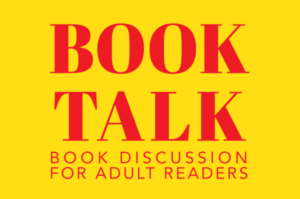 red text on a yellow background "book talk discussion for adult readers"