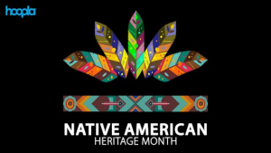 Hoopla Native American Heritage Month