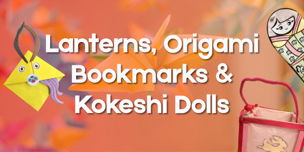 lanterns, origami bookmarks & kokeshi dolls