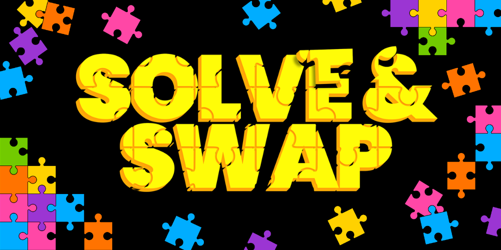 Solve and Swap in puzzle like text with puzzle pieces all around