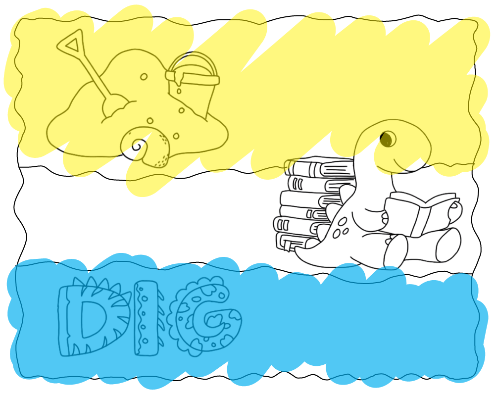 illustration of a sand pile, a dinosaur reading, and the word dig with some sections colored in