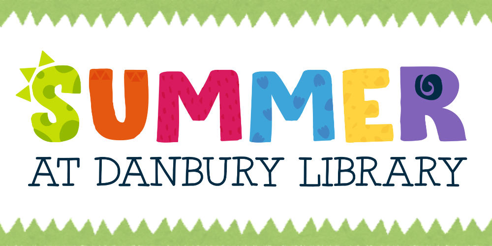 Summer at Danbury Library