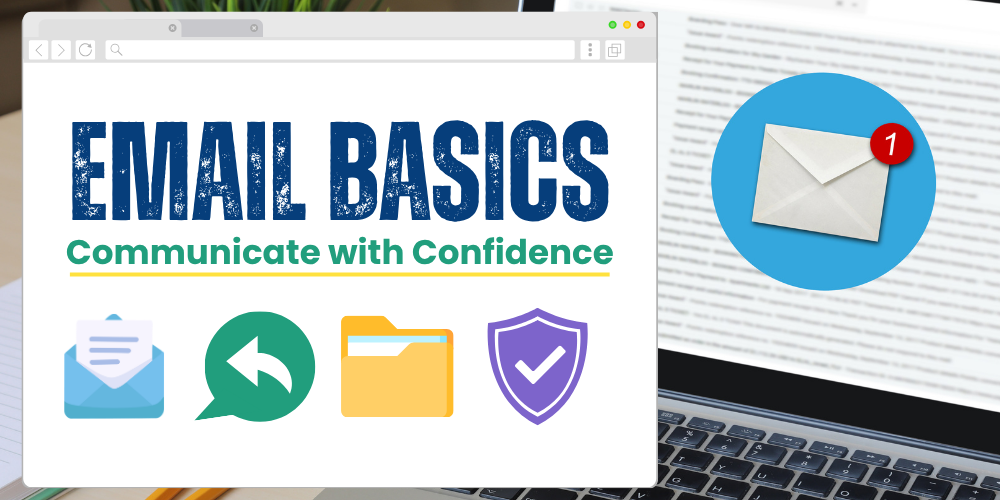 Email Basics Communicate with Confidence
